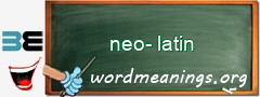 WordMeaning blackboard for neo-latin